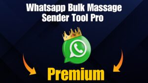 Whatsapp Bulk Massage Sender Tool Pro