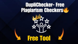 DupliChecker- Free Plagiarism Checkers