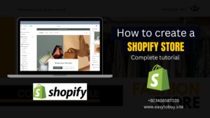 How to create shopify store/beginners guide